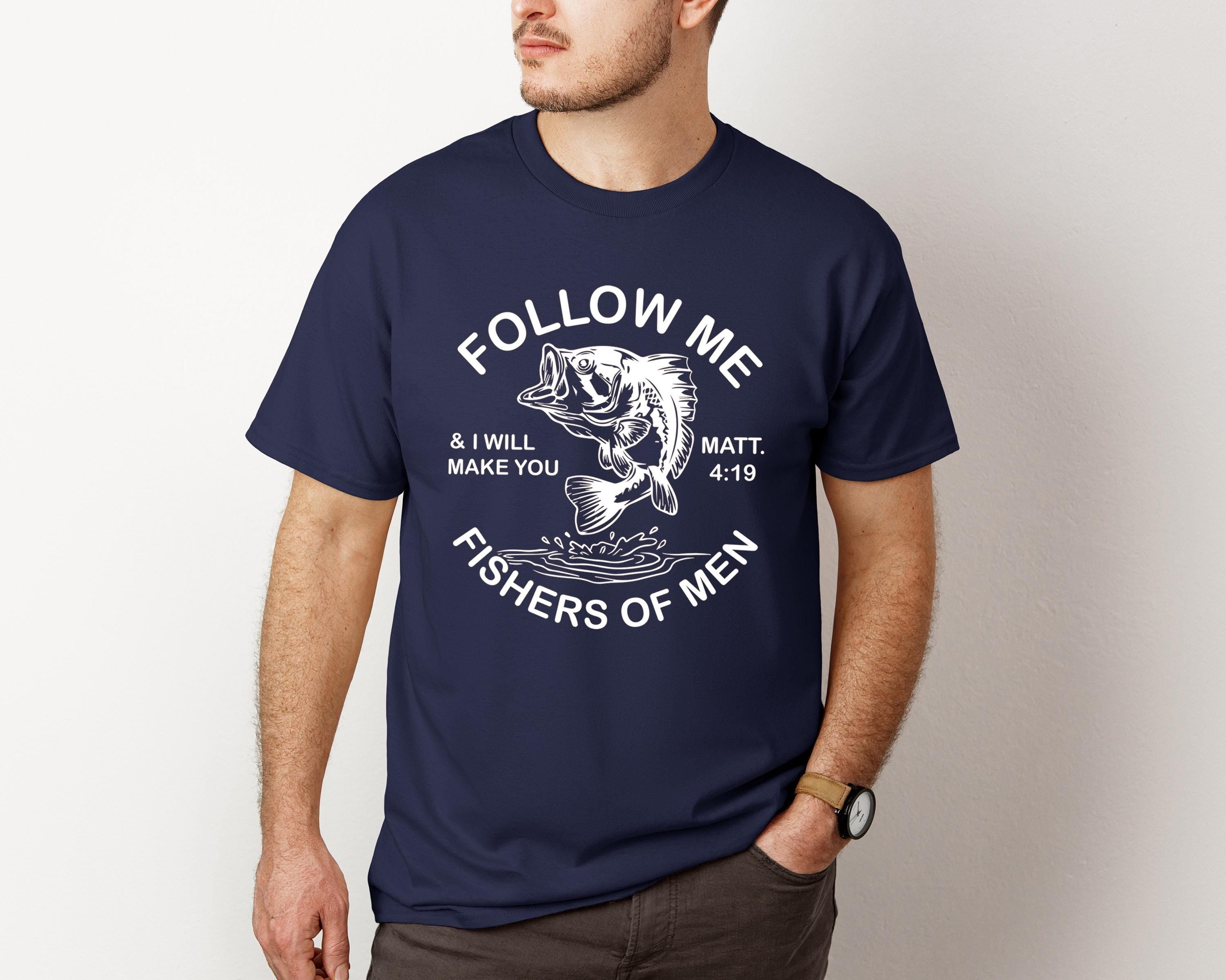 Follow Me Shirt, Fisher of Men Shirt, Fathers Day Gift Tee,Christian Dad Shirt, Bible verse Shirt, Gift for Christian, Vintage Men's Shirt